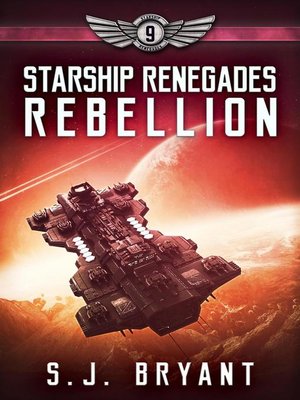 cover image of Rebellion: Starship Renegades, #9